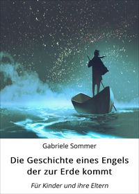 Produktbild: Die Geschichte eines Engels der zur Erde kommt