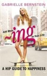 Produktbild: Bernstein, G: Add More ~ing to Your Life