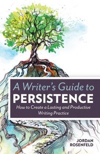 Produktbild: A Writer's Guide To Persistence