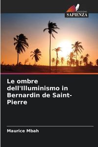 Produktbild: Le ombre dell'Illuminismo in Bernardin de Saint-Pierre
