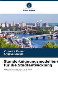 Produktbild: Standorteignungsmodellierung f&uuml;r die Stadtentwicklung