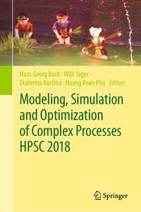 Produktbild: Modeling, Simulation and Optimization of Complex Processes HPSC 2018