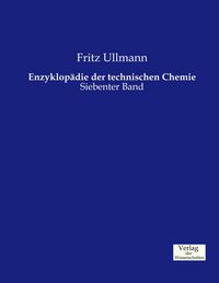 Produktbild: Enzyklop&auml;die der technischen Chemie