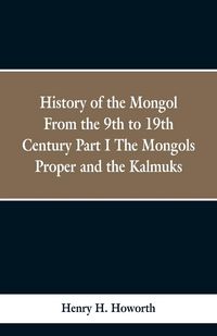 Produktbild: History of the Mongols from the 9th to the 19th Century