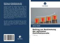 Produktbild: Beitrag zur Bestimmung der optimalen Zielinflationsrate
