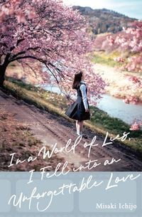 Produktbild: In a World of Lies, I Fell Into an Unforgettable Love