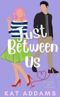 Produktbild: Just Between Us (Forks University Fashion Academy, #1)