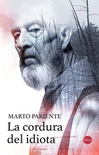Produktbild: La cordura del idiota