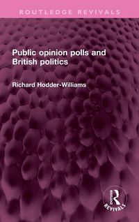 Produktbild: Public opinion polls and British politics