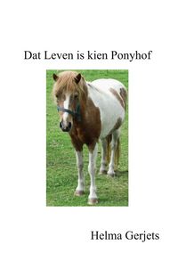 Produktbild: Dat Leven is kien Ponyhof