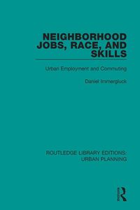 Produktbild: Neighborhood Jobs, Race, and Skills