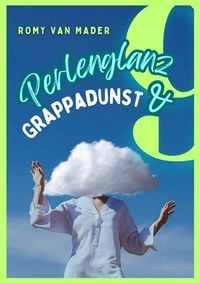 Produktbild: Perlenglanz & Grappadunst