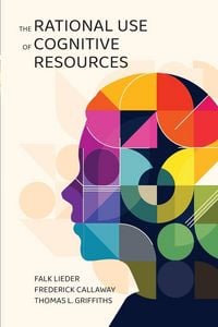 Produktbild: The Rational Use of Cognitive Resources