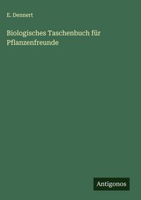Produktbild: Biologisches Taschenbuch f&uuml;r Pflanzenfreunde