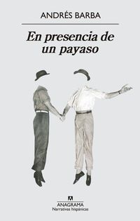 Bild vom Artikel En Presencia de Un Payaso vom Autor Andres Barba