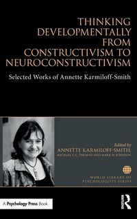 Produktbild: Thinking Developmentally from Constructivism to Neuroconstructivism