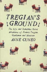 Bild vom Artikel Tregian'S Ground vom Autor Anne Cuneo