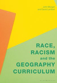 Produktbild: Race, Racism and the Geography Curriculum