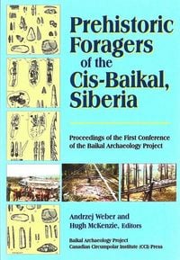 Produktbild: Prehistoric Foragers of the Cis-Baikal, Siberia