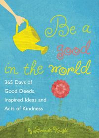 Produktbild: Be a Good in the World