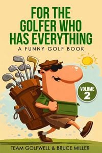 Produktbild: For the Golfer Who Has Everything Volume 2