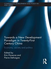 Produktbild: Towards a New Development Paradigm in Twenty-First Century China