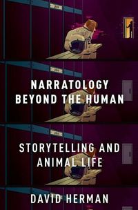 Bild vom Artikel Narratology Beyond the Human: Storytelling and Animal Life vom Autor David Herman