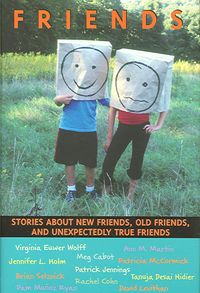 Produktbild: Friends: Stories about New Friends, Old Friends, and Unexpectedly True Friends
