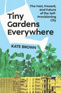Produktbild: Tiny Gardens Everywhere