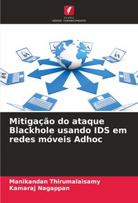 Produktbild: Mitiga&ccedil;&atilde;o do ataque Blackhole usando IDS em redes m&oacute;veis Adhoc