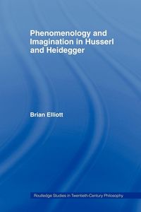 Produktbild: Phenomenology and Imagination in Husserl and Heidegger