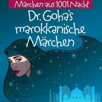 Produktbild: Dr. Goha's Marokkanische M&auml;rchen