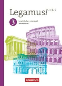 Produktbild: Legamus! - Lateinisches Lesebuch - Ausgabe Bayern 2021 - Band 3: 11. Jahrgangsstufe