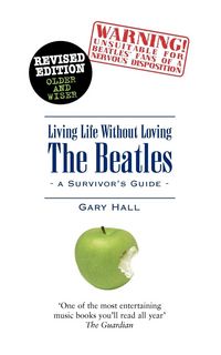 Produktbild: Living Life Without Loving the Beatles