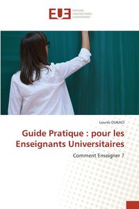 Produktbild: Guide Pratique : pour les Enseignants Universitaires