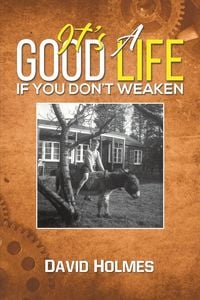 Produktbild: It's a Good Life If You Don't Weaken