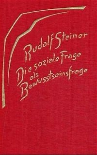 Produktbild: Die soziale Frage als Bewusstseinsfrage. Die geistigen Hintergr&uuml;nde der sozialen Frage I