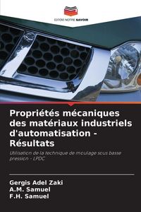 Produktbild: Propri&eacute;t&eacute;s m&eacute;caniques des mat&eacute;riaux industriels d'automatisation - R&eacute;sultats