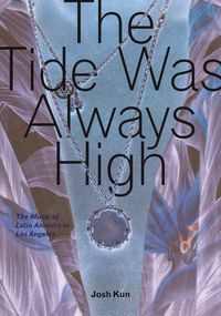 Produktbild: The Tide Was Always High