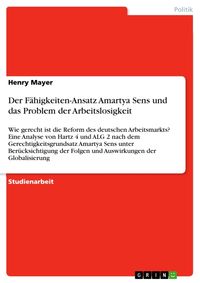 Produktbild: Der F&auml;higkeiten-Ansatz Amartya Sens und das Problem der Arbeitslosigkeit