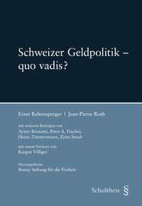 Produktbild: Schweizer Geldpolitik &ndash; quo vadis?