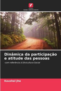 Produktbild: Din&acirc;mica da participa&ccedil;&atilde;o e atitude das pessoas