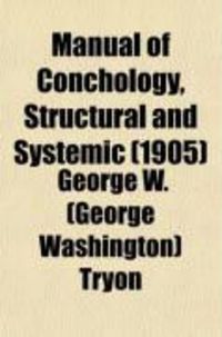 Produktbild: Manual of Conchology, Structural and Systemic; With the Species