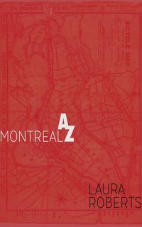 Produktbild: Montreal from A to Z: An Alphabetical Guide (Alphabet City Guide Books, #1)
