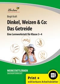Produktbild: Dinkel, Weizen & Co: Das Getreide