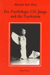 Produktbild: Die Psychologie C. G. Jungs und die Psychiatrie