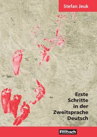 Erste Schritte in der Zweitsprache Deutsch