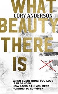 Bild vom Artikel What Beauty There Is vom Autor Cory Anderson