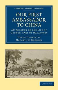 Produktbild: Our First Ambassador to China