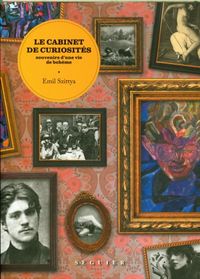 Produktbild: Le cabinet de curiosit&eacute;s : souvenirs d'une vie de boh&egrave;me